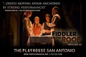 Fiddler On the Roof - The Playhouse San Antonio